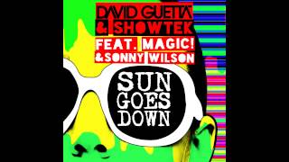 David Guetta & Showtek - Sun Goes Down Ft. Magic! & Sonny Wilson [Out Now]