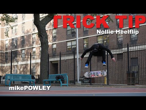 How to Nollie Heelflip