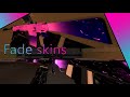 How to make fade skins in phantom forces