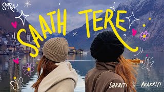 SAATH TERE | Sukriti Kakar | Prakriti Kakar | Abhijay Sharma | Shishir Dudhe
