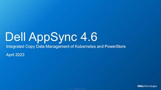 Dell Appsync 4.6 - Integrated Cdm With Powerstore & Kubernetes