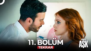Kiralık Aşk Tekrar 11. Bölüm