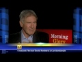 CNN: Harrison Ford talks to CNN about 'Morning Glory"