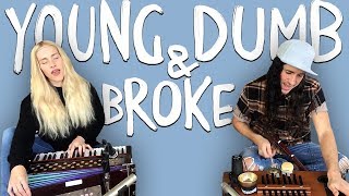 Walk Off The Earth - Young Dumb & Broke