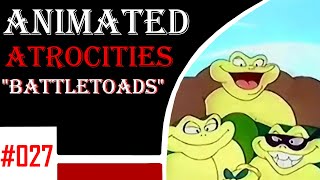 Animated Atrocities 027 Battletoads Dropped Pilot