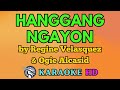 Hanggang Ngayon KARAOKE by Regine Velasquez & Ogie Alcasid 4K HD @samsonites