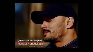 Çikma Sakin Karşima
