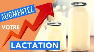 Comment Augmenter Sa Lactation ?