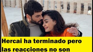 Hercai ha terminado pero las reacciones no son #hercai