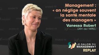 Salon Du Management 2025 On Néglige Souvent La Santé Mentale Des Managers