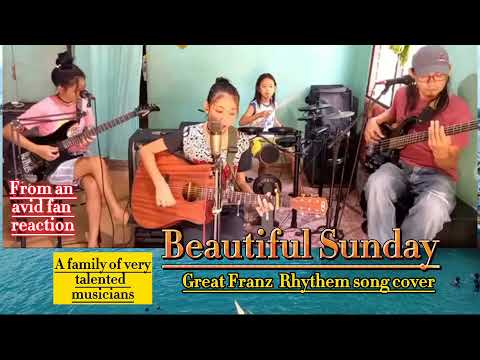 BEAUTIFUL SUNDAY_KAPALIGIRAN @FRANZ Rhythm ●Song cover