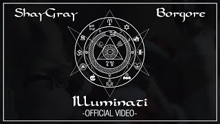 Shaygray & Borgore - Illuminati