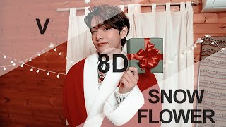 BTS V - SNOW FLOWER (feat. Peakboy) [8D USE HEADPHONE] 🎧