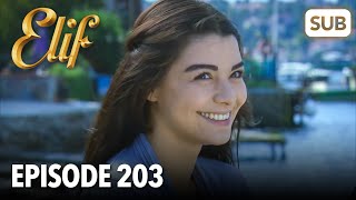 Elif Episode 203 | English Subtitle