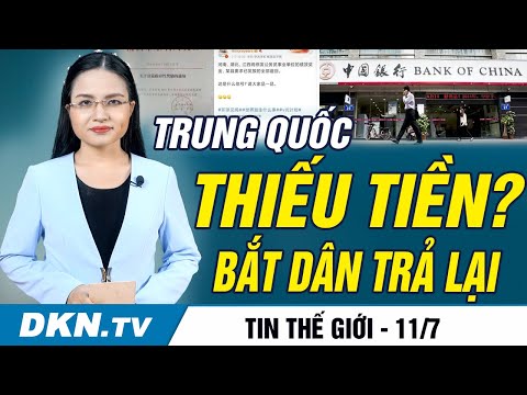Tin TG sáng 11/7: Nhiều nơi ở TQ yêu cầu trả lại tiền thưởng, dân nghi ‘chính quyền thiếu tiền’?