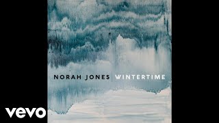 Watch Norah Jones Wintertime video