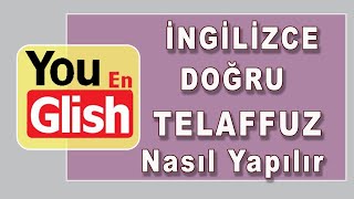 İngilizce Kelimelerin Doğru Telaffuzu Nasıl Yapılır Almanca Doğru Telaffuzu