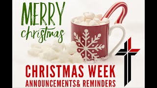 Christmas Week Reminders & Opportunities to Serve