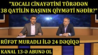 Hakimiyyət Qarabağla Bağlı Ciddi Bir Addım Atsa, Siyasi Partiyalar Da Dəstək Göstərər-24 Dəqi̇qə