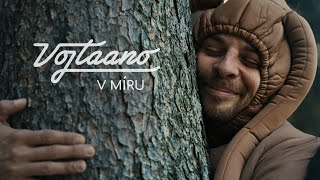 Vojtaano - V Míru