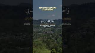 Doa Memohon Dimudahkan Semua Urusanya