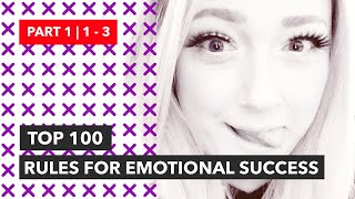 100 Rules for EMOTIONAL Success | Part 1 | 1-3