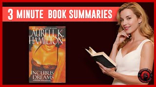 Incubus Dreams Book Summary - Laurell K. Hamilton Horror Book Summary Vault