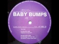 Baby Bumps - Burning (Blockster 12" Mix)