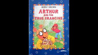 Read Aloud- Arthur And The True Francine By Marc Brown