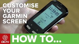 How To Customise Your Garmin Screen To Suit Your Cycling