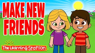 Make New Friends Song ❤ Friendship Song for Kids ❤ Brain Breaks & Kids Songs by 