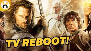 Lord of the Rings TV Series REBOOT in Development