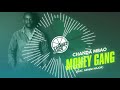 Chanda Mbao - Money Gang (feat. Gemini Major) | Zambezi Juice