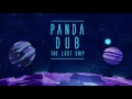 Panda Dub - The Lost Ship - 4 - Lost reality