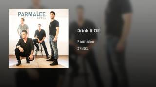 Parmalee Drink It Off
