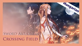 Crossing Field Sword Art Online Hungarian Cover By Namito