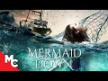 Mermaid Down | Full Movie | Action Horror