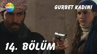 Gurbet Kadını 14. Bölüm Full Hd