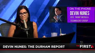DEVIN NUNES: The Durham Investigation | Dana Loesch