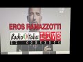 EROS RAMAZZOTTI LIVE RADIO ITALIA TV 2013