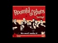 Roomful of Blues - We can't make it