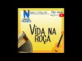 NENE NUNES - VIDA NA ROÇA
