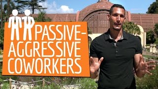 Dealing With Passive-Aggressive Coworkers