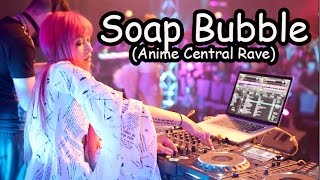 Soap Bubble 2016 (Anime Central Dance) Rave video you can actually watch!