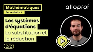 Les Systèmes Déquations - La Subsution Et La Réduction Mathématiques Alloprof