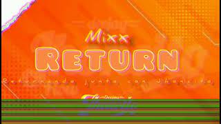 Mi Return Dj Jhoncito Flow Perreo-Reggeaton