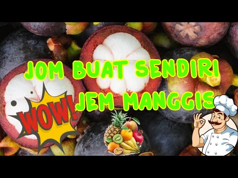 [Tutorial/Resepi] Cara Masak Jem Manggis @ Qaseh Ibu