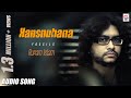 Hansnuhana | Fossils | Rupam Islam | Audio Song