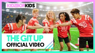 Watch Kidz Bop Kids The Git Up video