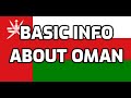 Oman | Basic Information | Everyone Must Know